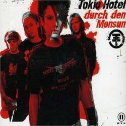Tokio Hotel : Durch den Monsun